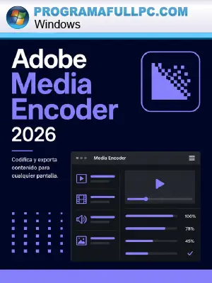 Adobe Media Encoder 2026 Full Español