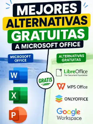 7 Mejores alternativas GRATUITAS a Microsoft Office que igual funcionan