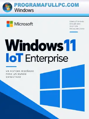 Windows 11 IoT Enterprise 25H2 Full Español
